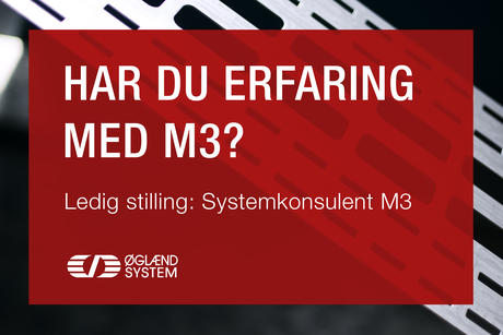Ledig Stilling: Systemkonsulent M3